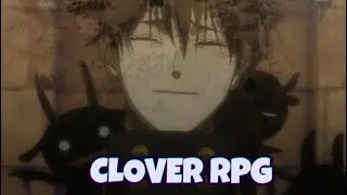 CLOVER RPG 🍀 (Starter guide/info on the game)