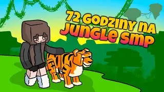 PRZEŻYŁAM 72 GODZINY na JUNGLE SMP w MINECRAFT!