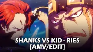 SHANKS VS KID - RIES [AMV/EDIT] ONE PIECE EP 1112 #amv #edit #onepiece