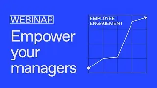Leading with impact: HR’s guide to manager empowerment