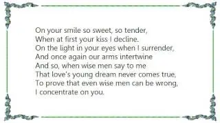 Cole Porter - I Concentrate on You From Broadway Melody of 1940 Lyrics