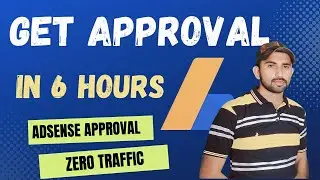 How To Get Adsense Approval within 6 Hours Zero Traffic ✅ Adsense Approval For Blog Website