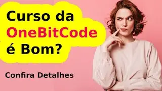 Onebitcode Curso de Programação Fullstack é Bom? | Descrição Completa