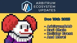 ArbitrumDAO Proposals, Rari Chain, and The Beacon Holiday event! - Arbitrum Community Updates