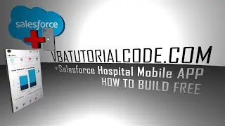 Salesforce Hospital Mobile App How To Build Free Tutorial