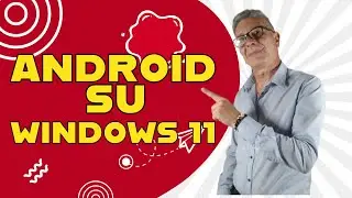Guida completa: Come installare il Play Store di Android su Windows 11 [2023]