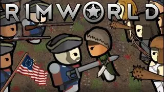 I Destroyed A Massive Tribal Raid In RimWorld As The Continental Army [EP2]