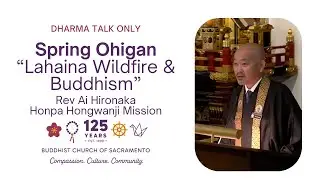 Guest Speaker Rev Ai Hironaka from the Honpa Hongwanji Mission from Lahaina Hawaii.