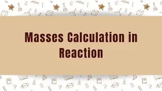 Calculating Masses in Reactions | GCSE | Study Planner | Target Teach Tutors | Revision Questions |