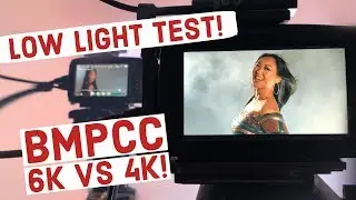 BMPCC 6K vs 4K Low Light Test: Blackmagic Pocket Cinema Camera ISO Comparison Footage