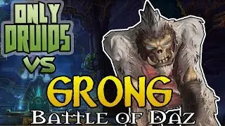 ALL DRUIDS vs Grong the Revenant