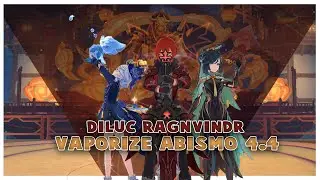 Diluc Ragnvindr vs Abyss 4.4  &  | Genshin Impact