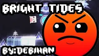 Geometry dash [35] Bright Tides
