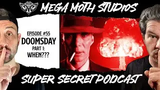 Episode 55 - Doomsday Part 1: When???