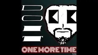 Do It One More Time ~ PerMo style bass house