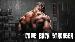COME BACK STRONGER 👿 Gym Motivation 🔥