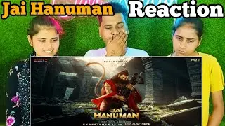 Jai Hanuman First Look Motion Teaser | Rishab Shetty | Jai Hanuman Theme Song | Jai Hanuman Reaction