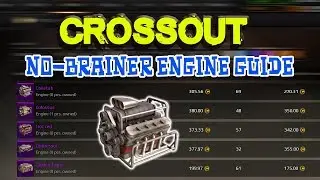 Crossout: No-Brainer Engine Guide! [2019]