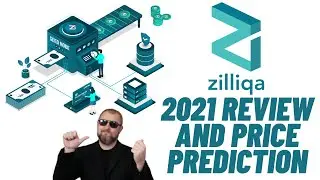 Zilliqa 2021 Review and Price Prediction