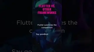 Flutter vs other framework 