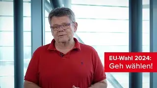 EU-Wahl 2024: Geh wählen!