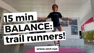 [15 minute!] - *BALANCE* routine for Trail + ULTRA Runners