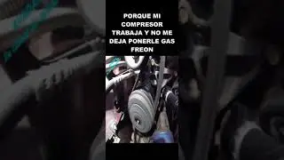 PORQUE MI COMPRESOR NO ME DEJA PONERLE GAS FREON