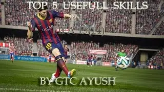 Top 5 useful skills in Fifa 15(14)