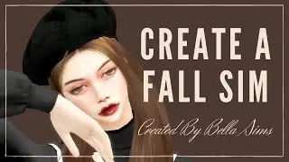 The Sims 4 Cas : Create A Sim | Autumn / Fall Sim