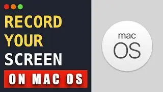 Mac OS Screen Recording Tutorial: How to Record Your Screen with QuickTime Player