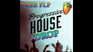 House progressive's drop [ Free FLP]