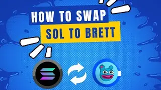 How to Swap SOL to BRETT: A Step-by-Step Guide with CoinSwapKing
