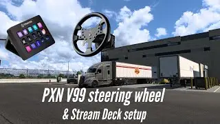 PXN V99 steering wheel & Stream Deck setup for ATS/ETS2