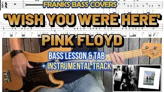 BEGINNER BASS TAB LESSON - 'WISH YOU WERE HERE' - PINK FLOYD | FRANKS BASS COVERS 