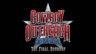 Cowboy Outreach America (Official Video)