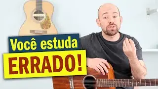 O segredo para evoluir e DOMINAR o violão: Como praticar do jeito certo! (Aula completa)