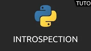 Tutoriel Python - introspection
