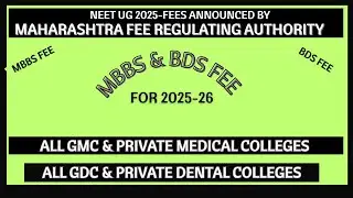 MAHARASHTRA STATE NEET UG FEES OF MBBS, BDS MEDICAL COLLEGES-2025