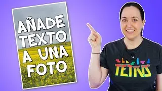 Cómo AÑADIR TEXTO a tus FOTOS 👉🏼 (MUY FÁCIL!)