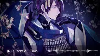 【Nightcore】O.Torvald – Time (Eurovision 2017)