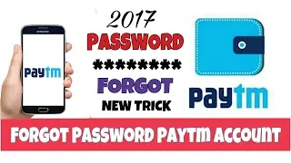 2017  Tricks Forget Password Paytm Account.