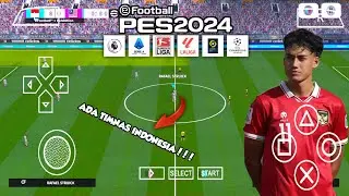 Update Efootball Pes PPSSPP 2024 Timnas Indonesia | Real Face & Update Transfer | Super HD Graphics