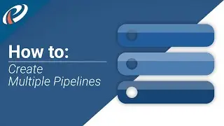 Basics - How to Create Multiple Pipelines - Pipeliner CRM Academy