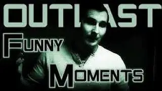 Funny Moments #2 IsamuXpompa Outlast