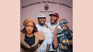 Major League Djz, Zee Nxumalo &  LeemcKrazy - Abantu feat. Marlode, Owams x, Fluxx & Pianocity