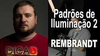 Padrões de Iluminação para Retrato 2/4 - Rembrandt