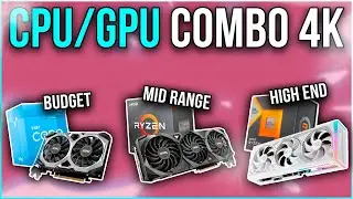 Best CPU & GPU Combos for 4K Gaming PC Builds in 2023!