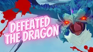 Defeated the DRAGON. Passed the demo version Genshin Impact.