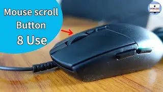 Mouse Scroll Wheel Button 8 Use.
