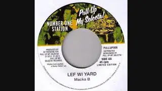 Macka B - Lef Wi Yard